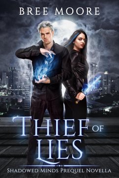Cover Thief of Lies (Shadowed Minds, #0) (eBook, ePUB)