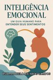 Inteligência Emocional: O Guia Essencial (eBook, ePUB)