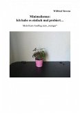 Minimalismus: Ich habe es einfach mal probiert... (eBook, ePUB)