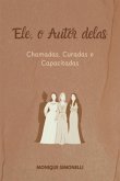 Ele, O Autor Delas (eBook, ePUB)