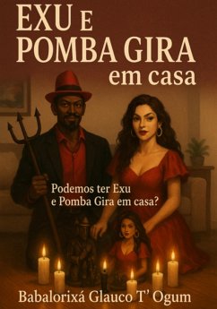 Cover Exu E Pomba Gira Em Casa (eBook, ePUB)