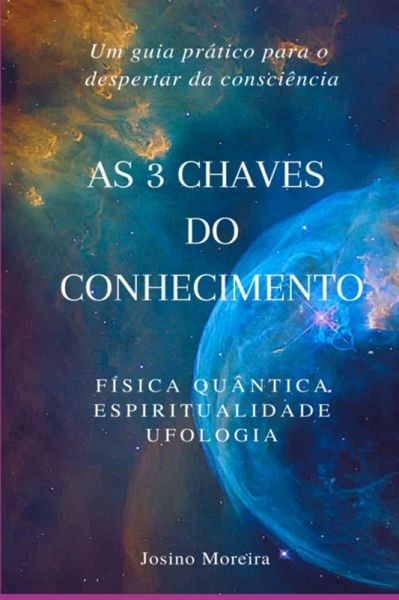 As 3 Chaves Do Conhecimento (eBook, ePUB)