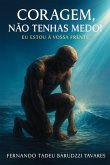Coragem, Não Tenhas Medo! (eBook, ePUB)