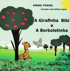 Cover A Girafinha Bibi E A Borboletinha (eBook, ePUB)
