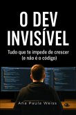 O Dev Invisível (eBook, ePUB) O Dev Invisível (eBook, ePUB)
