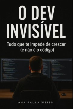 Cover O Dev Invisível (eBook, ePUB)