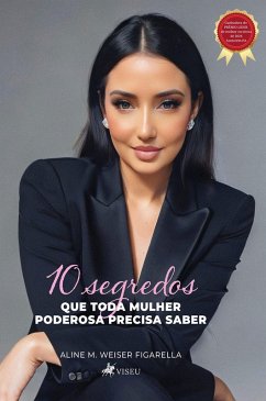 10 segredos que toda mulher poderosa precisa saber (eBook, ePUB) Cover 10 segredos que toda mulher poderosa precisa saber (eBook, ePUB)