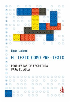 El texto como pre-texto (eBook, ePUB) - Lucchetti, Liliana Elena