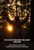 Im Schatten der heiligen Wälder (eBook, ePUB)