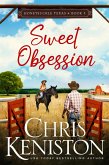 Sweet Obsession (Honeysuckle, Texas, #5) (eBook, ePUB) Sweet Obsession (Honeysuckle, Texas, #5) (eBook, ePUB)