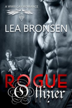 Rogue Offizier (Pink Triangle Norway, #2) (eBook, ePUB) - Bronsen, Lea