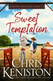 Sweet Temptation (Honeysuckle, Texas, #3) (eBook, ePUB) Sweet Temptation (Honeysuckle, Texas, #3) (eBook, ePUB)