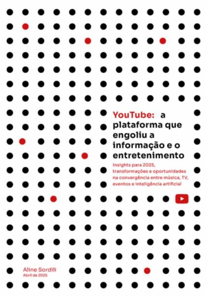 Youtube: A Plataforma Que Engoliu A Informação E O Entretenimento (eBook, ePUB)