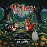 Riley the Amazing (eBook, ePUB)