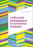 L'efficacité pédagogique en formation d'adultes (eBook, ePUB) L'efficacité pédagogique en formation d'adultes (eBook, ePUB)