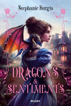 Régence & Dragons, T1 : Dragons et sentiments (eBook, ePUB) - Burgis, Stephanie