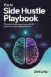 The AI Side Hustle Playbook - 10 Smart... - Bild 1