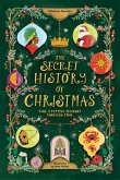 The Secret History of Christmas (eBook, ePUB)