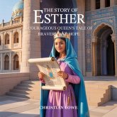 The Story of Esther (eBook, ePUB) The Story of Esther (eBook, ePUB)