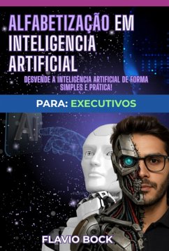 Alfabetização Em Inteligencia Artificial (eBook, ePUB) - Bock, Flavio