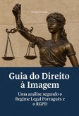 Guia Do Direito À Imagem (eBook, ePUB)