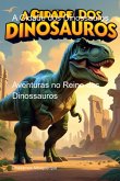 A Cidade Dos Dinossauros (eBook, ePUB)