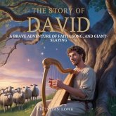 The Story of David (eBook, ePUB) The Story of David (eBook, ePUB)