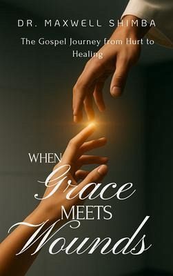 When Grace Meets Wounds (eBook, ePUB)