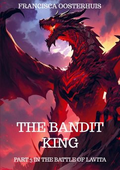 The Bandit King - Francisca Oosterhuis