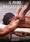 Il primo Massaggio Sexy Il primo Massaggio Sexy