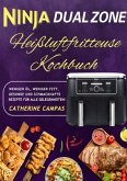 Ninja Dual Zone Heißluftfritteuse Kochbuch Ninja Dual Zone Heißluftfritteuse Kochbuch