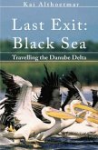 Last Exit: Black Sea Last Exit: Black Sea