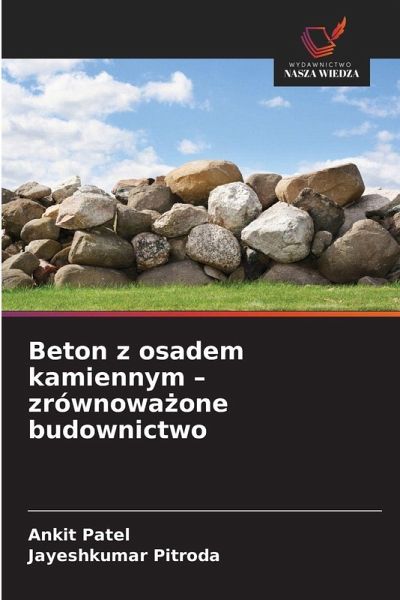 Beton z osadem kamiennym - zrównowa¿one budownictwo Beton z osadem kamiennym - zrównowa¿one budownictwo