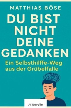 Cover Du bist nicht deine Gedanken