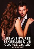 Les Aventures Sexuelles d'un Couple Chaud