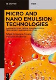 Micro and Nano Emulsion Technologies Micro and Nano Emulsion Technologies