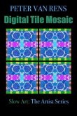 Digital Tile Mosaic (eBook, ePUB) Digital Tile Mosaic (eBook, ePUB)