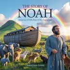 The Story of Noah (eBook, ePUB)