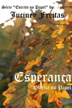 Esperança Escrita No Papel (eBook, ePUB) Cover Esperança Escrita No Papel (eBook, ePUB)