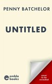 Untitled Penny Batchelor Book 5 (eBook, ePUB)