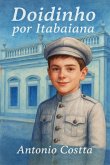 Doidinho Por Itabaiana (eBook, ePUB) Doidinho Por Itabaiana (eBook, ePUB)