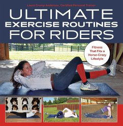Ultimate Exercise Routines for Riders (eBook, ePUB) - Anderson, Laura Crump