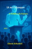 Ia No Palanque: (eBook, ePUB)