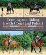 Training and Riding with Cones and... - Bild 1