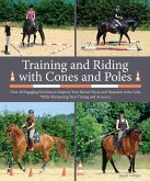 Training and Riding with Cones and Poles (eBook, ePUB)