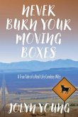 Never Burn Your Moving Boxes (eBook, ePUB)