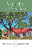 Sunlight and Shadow (eBook, ePUB) Sunlight and Shadow (eBook, ePUB)