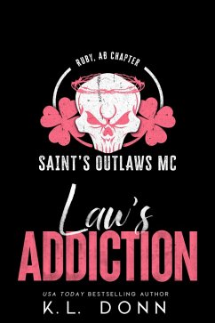 Cover Law's Addiction (Saint's Outlaws MC: Ruby, AB Chapter, #1) (eBook, ePUB)