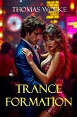 Trance Formation (eBook, ePUB)
