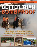 Better Than Bombproof (eBook, ePUB) Better Than Bombproof (eBook, ePUB)